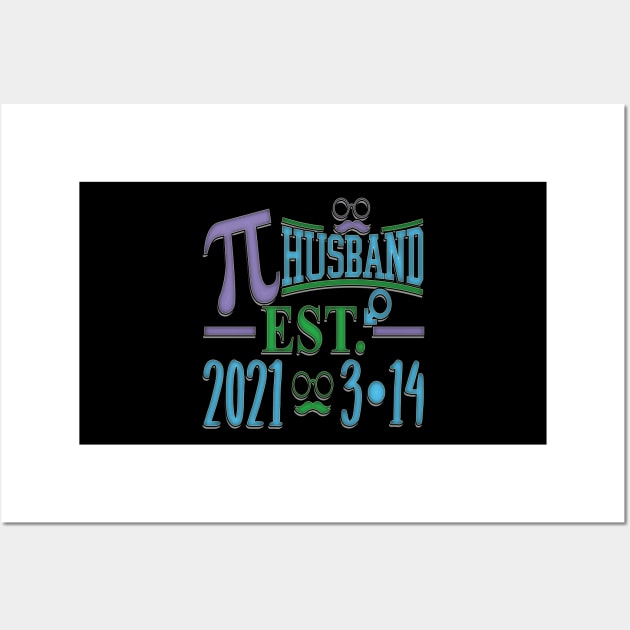 Husband Pi Day Wedding - March 14 2021 Math Lover Fiance graphic Wall Art by ScottsRed